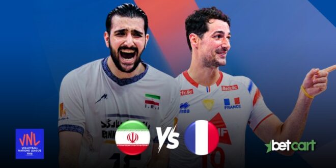 ایران و فرانسه در لیگ ملت‌های والیبال ۲۰۲۵