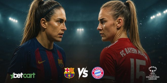 پیش‌بینی دیدار زنان بارسلونا و زنان بایرن مونیخ در لیگ قهرمانان اروپا ۲۰۲۵
