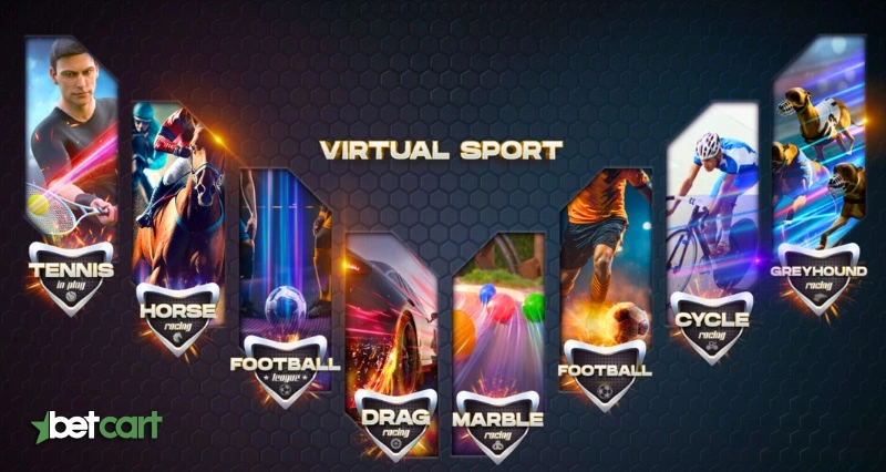 بازی‌های شرط‌بندی مجازی تنیس، اسب‌دوانی، فوتبال، درگ ریس، مَربل و مسابقات سگ‌دوانی