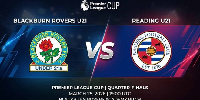 Ù¾ÙˆØ³ØªØ± Ø¨Ø§Ø²ÛŒ بلکبرن راورز U21 Ù…Ù‚Ø§Ø¨Ù„ ریدینگ U21 Ø¯Ø± جام پریمیر لیگ