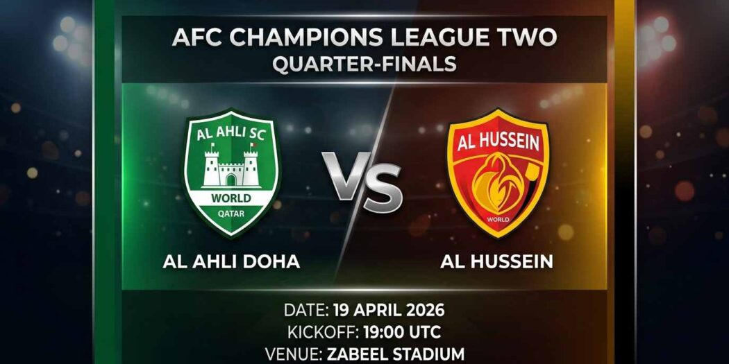 Ù¾ÙˆØ³ØªØ± Ø¨Ø§Ø²ÛŒ الاهلی دوحه Ù…Ù‚Ø§Ø¨Ù„ الحسین Ø¯Ø± لیگ قهرمانان آسیا ۲