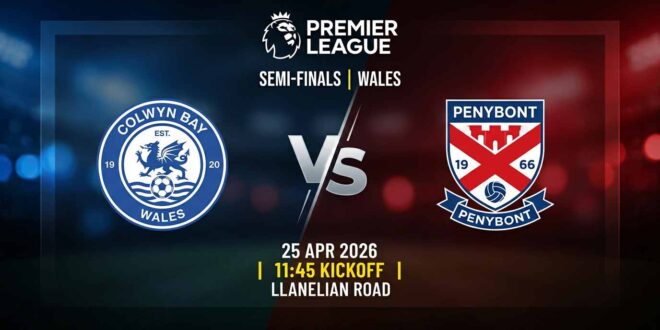 Ù¾ÙˆØ³ØªØ± Ø¨Ø§Ø²ÛŒ کولوین بی Ù…Ù‚Ø§Ø¨Ù„ پنی‌بونت Ø¯Ø± لیگ برتر ولز