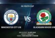 پیشبینی و تحلیل منچستر سیتی 18 - بلکبرن راورز 18 | جام حذفی جوانان انگلستان 7 | پیشبینی تایلند 20 زنان - کره جنوبی 20 زنان 69583 پوستر بازی منچستر سیتی U18 مقابل بلکبرن راورز U18 در جام حذفی جوانان انگلستان